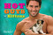 Hot Guys and Kittens by Audrey Khuner, Carolyn Newman, 9781449454968
