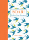 Soar! (Follow Your Dreams) (Miniature Edition) by June Cotner, 9781449449728