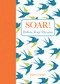 Soar! (Follow Your Dreams) by June Cotner, 9781449449728