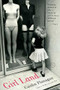 Girl Land by Caitlin Flanagan, 9780316065993