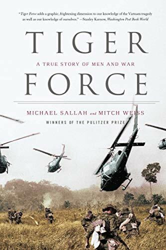 Tiger Force (A True Story of Men and War) by Michael Sallah, Mitch Weiss, 9780316066358