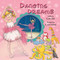 Dancing Dreams by Kate Ohrt, Kristi Valiant, 9781449435547