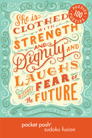 Pocket Posh Sudoku Fusion 2 (100 Puzzles) by The Puzzle Society, 9781449450366