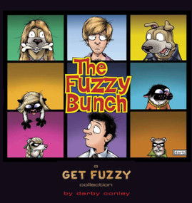 The Fuzzy Bunch (A Get Fuzzy Collection) by Darby Conley, 9781449429393