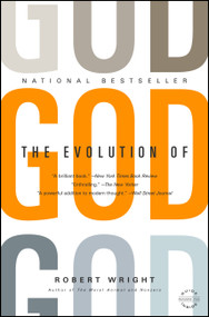 The Evolution of God by Robert Wright, 9780316067447