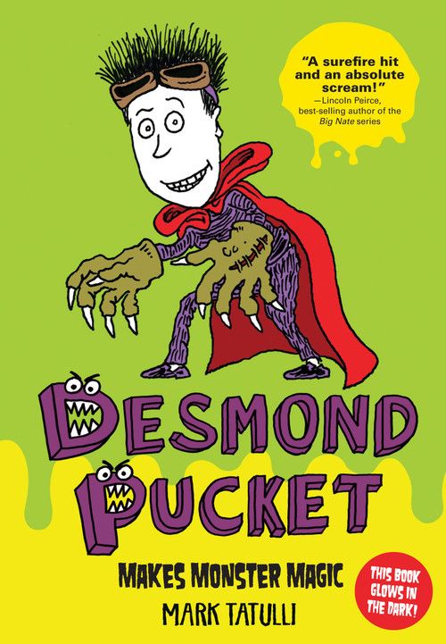 Desmond Pucket Makes Monster Magic by Mark Tatulli, 9781449435486