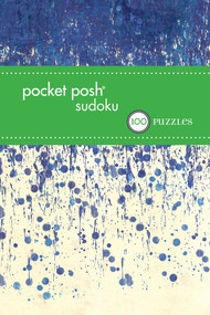 Pocket Posh Sudoku 29 (100 Puzzles) by The Puzzle Society, 9781449468798