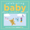 Celebrating Baby (Share, Remember, Cherish) by Jim McCann, 9781449433321