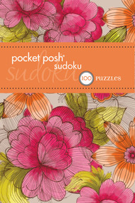 Pocket Posh Sudoku 16 (100 Puzzles) by The Puzzle Society, 9781449427436