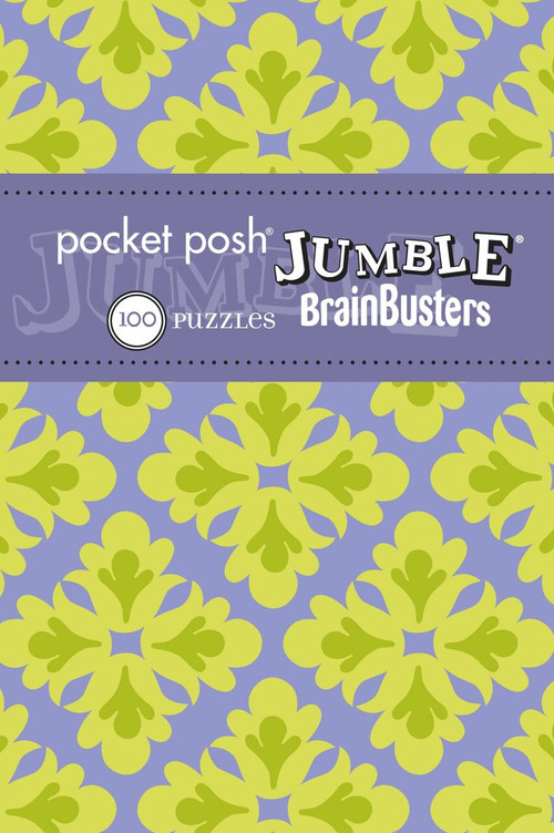 Pocket Posh Jumble BrainBusters 2 (100 Puzzles) (Miniature Edition) by The Puzzle Society, 9781449427429