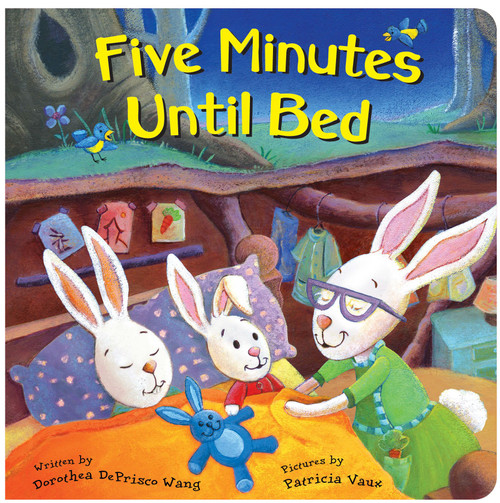 Five Minutes Until Bed by Dorthea Deprisco Wang, Patricia Vaux, 9781449422448