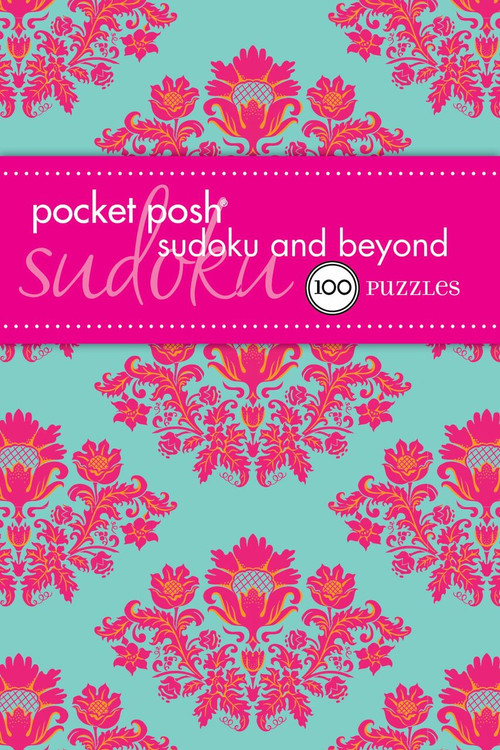 Pocket Posh Sudoku and Beyond (100 Puzzles) (Miniature Edition) by The Puzzle Society, 9781449427320