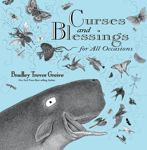 Curses and Blessings for All Occasions by Bradley Trevor Greive, 9781449414849