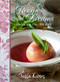 Recipes and Dreams from an Italian Life by Tessa Kiros, 9781449425210