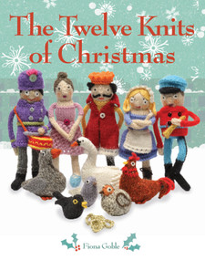 The Twelve Knits of Christmas by Fiona Goble, 9781449411312