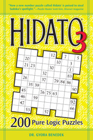 Hidato 3 (200 Pure Logic Puzzles) by Gyora Benedek, 9781449418205
