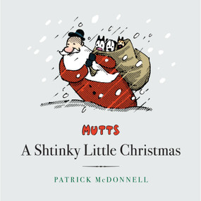 A Shtinky Little Christmas by Patrick McDonnell, 9781449423070