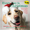 Every Day Is Christmas by Bradley Trevor Greive, 9781449414092