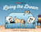 Living the Dream (A Mutts Treasury) by Patrick McDonnell, 9781449458690