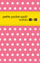 Petite Pocket Posh Sudoku 1 & 2 (Miniature Edition) by The Puzzle Society, 9781449409111