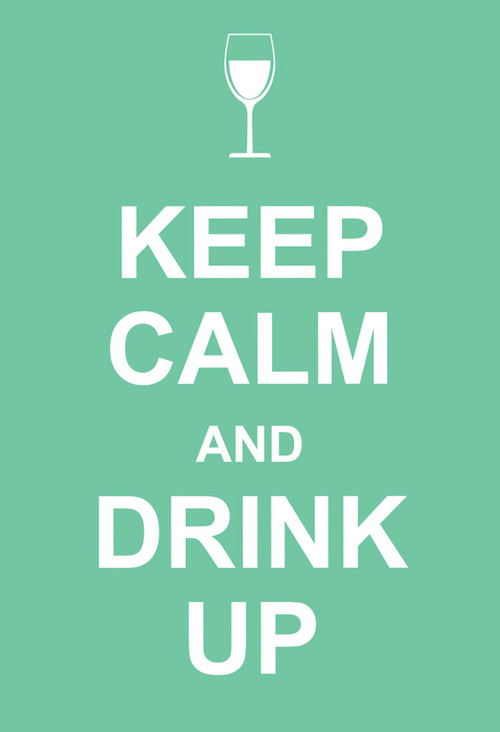 Keep Calm and Drink Up by Andrews McMeel Publishing, 9781449409388
