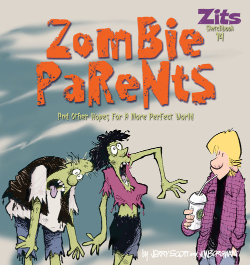 Zombie Parents by Jerry Scott, Jim Borgman, 9781449409739