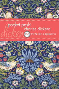 Pocket Posh Charles Dickens (100 Puzzles & Quizzes) by The Puzzle Society, 9781449408909