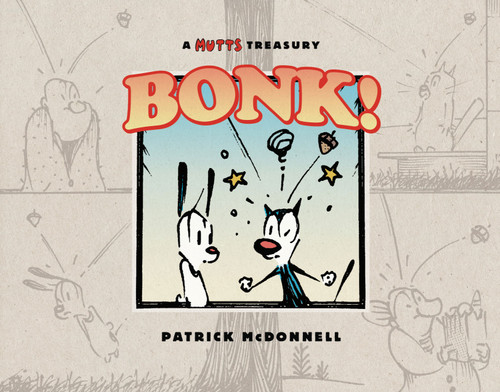 BONK! (A Mutts Treasury) by Patrick McDonnell, 9781449423087