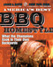 America's Best BBQ - Homestyle (What the Champions Cook in Their Own Backyards) by Ardie A. Davis, Chef Paul Kirk, 9781449427689