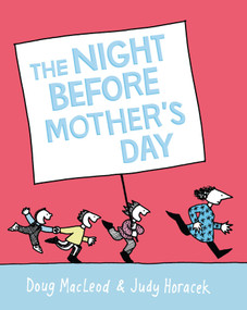 The Night Before Mother's Day by Doug MacLeod, Judy Horacek, 9781449422288