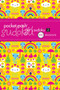 Pocket Posh Girl Sudoku 2 (100 Puzzles) (Miniature Edition) by The Puzzle Society, 9781449407384