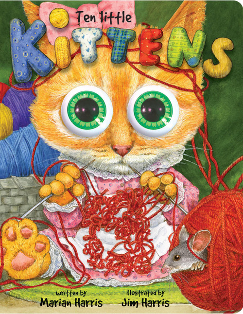 Ten Little Kittens Board Book (An Eyeball Animation Book) by Jim Harris, Marian Harris, 9781449401757