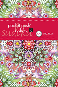 Pocket Posh Sudoku 10 (100 Puzzles) by The Puzzle Society, 9781449407568