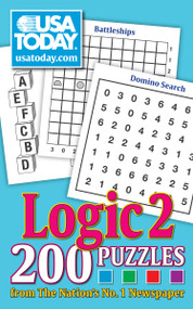 USA TODAY Logic 2 (200 Puzzles from The Nations No. 1 Newspaper) by USA TODAY, 9781449407308