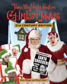 'Twas the Night Before Christmas 21st Century Edition by Bruce Kluger, David Slavin, 9780740797965