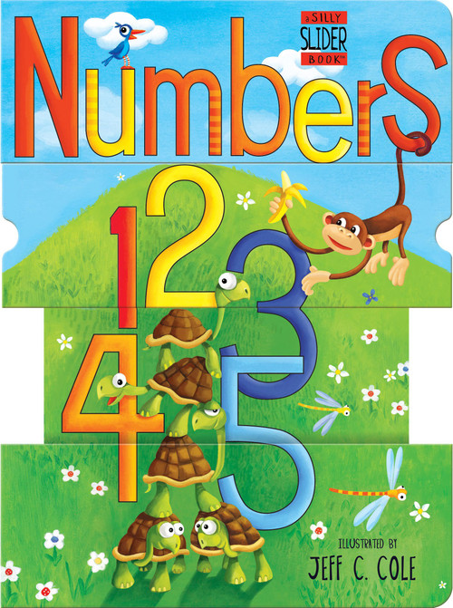 Numbers (A Silly Slider Book) by Jeff Cole, 9781449401740