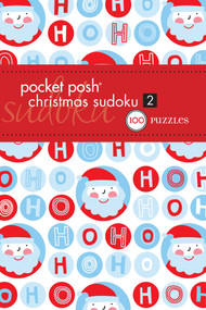 Pocket Posh Christmas Sudoku 2 (100 Puzzles) by The Puzzle Society, 9781449408916