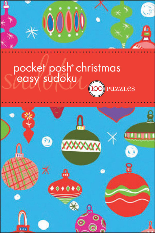 Pocket Posh Christmas Easy Sudoku (100 Puzzles) by The Puzzle Society, 9780740799570
