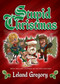 Stupid Christmas by Leland Gregory, 9780740799532