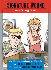 Signature Wound (Rocking TBI) by G. B. Trudeau, 9780740791963