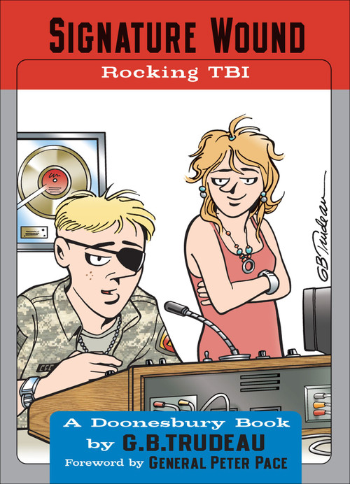 Signature Wound (Rocking TBI) by G. B. Trudeau, 9780740791963