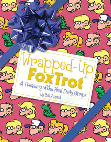 Wrapped-Up FoxTrot (A Treasury with the Final Daily Strips) by Bill Amend, 9780740781582