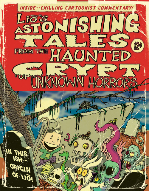 Lio's Astonishing Tales (From the Haunted Crypt of Unknown Horrors) by Mark Tatulli, 9780740785412