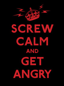 Screw Calm and Get Angry by Andrews McMeel Publishing, Editor, 9780740799525