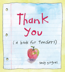 Thank You ((a book for teachers)) by Sandy Gingras, 9780740793370