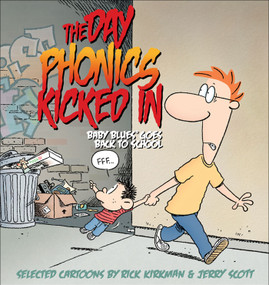 The Day Phonics Kicked In (Baby Blues Goes Back to School) by Rick Kirkman, Jerry Scott, 9780740777387