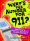 What's the Number for 911? (America's Wackiest 911 Calls) by Leland Gregory, 9780740777097