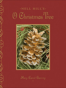 Nell Hill's O Christmas Tree by Mary Carol Garrity, 9780740773976
