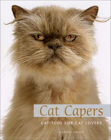 Cat Capers (Catitude for Cat Lovers) by Gandee Vasan, PQ Publishers, Ltd., Ltd., PQ Blackwell,, 9780740778001
