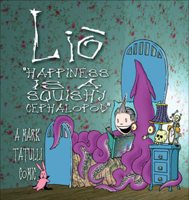 Lio (Happiness Is a Squishy Cephalopod) by Mark Tatulli, 9780740768491